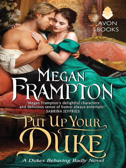 Title details for Put Up Your Duke by Megan Frampton - Wait list